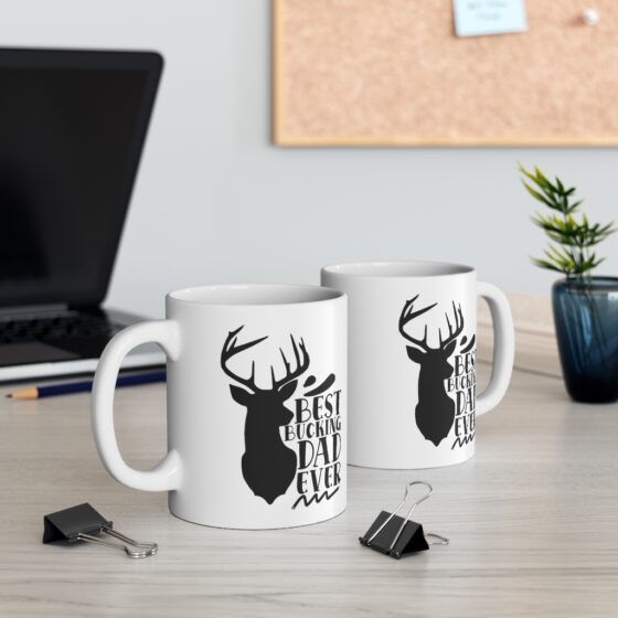 "Best Bucking Dad Ever" - Funny Double Sided Print - White Ceramic Mug 11oz - Image 5