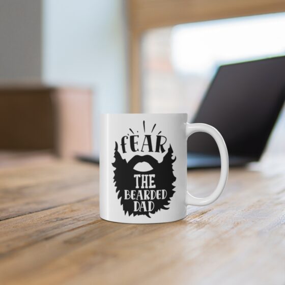 "Fear the Bearded Dad" - Funny Double Sided Print - White Ceramic Mug 11oz - Image 6