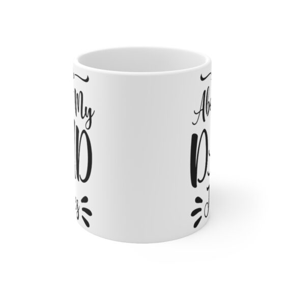 "Ask Me About My Dad Jokes" - Funny Double Sided Print - White Ceramic Mug 11oz - Image 2