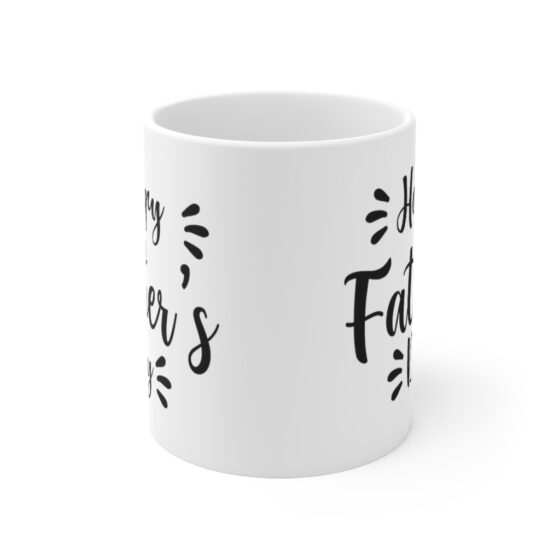 "Happy Father's Day" - Funny Double Sided Print - White Ceramic Mug 11oz - Image 2