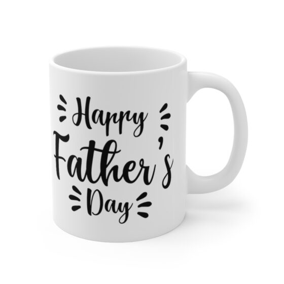 "Happy Father's Day" - Funny Double Sided Print - White Ceramic Mug 11oz - Image 3