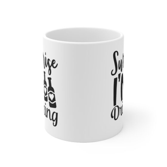 "Surprise I'm Drinking" - Funny Double Sided Print - White Ceramic Mug 11oz - Image 2
