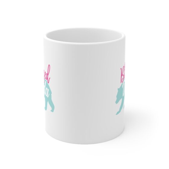 "Blessed Dada" - Funny Double Sided Print - White Ceramic Mug 11oz - Image 2