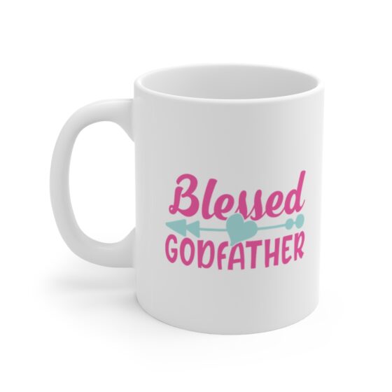 "Blessed Godfather" - Funny Double Sided Print - White Ceramic Mug 11oz