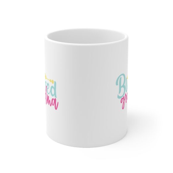 "Blessed Grandma" - Funny Double Sided Print - White Ceramic Mug 11oz - Image 2