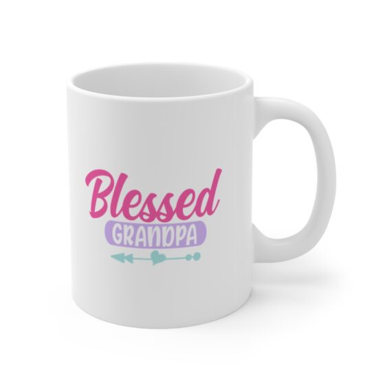 "Blessed Grandpa" - Funny Double Sided Print - White Ceramic Mug 11oz - Image 3