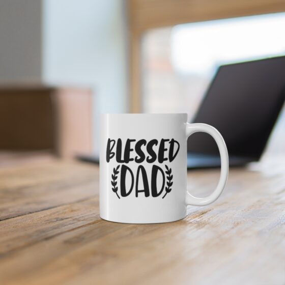 "Blessed Dad" - Funny Double Sided Print - White Ceramic Mug 11oz - Image 6