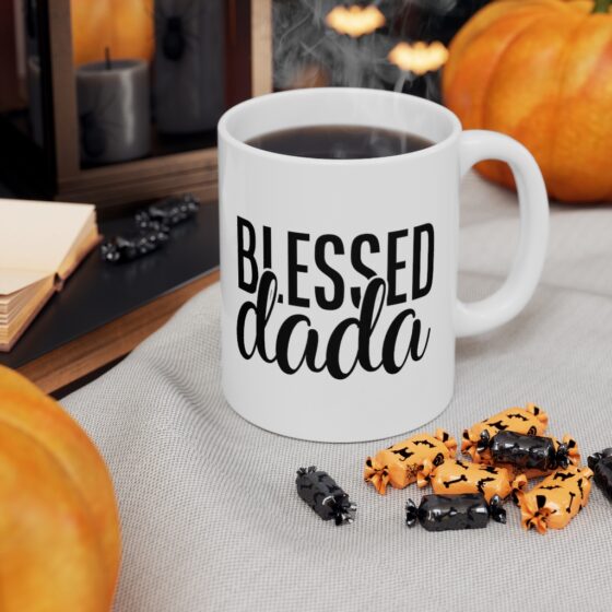 "Blessed Dada" - Funny Double Sided Print - White Ceramic Mug 11oz - Image 7