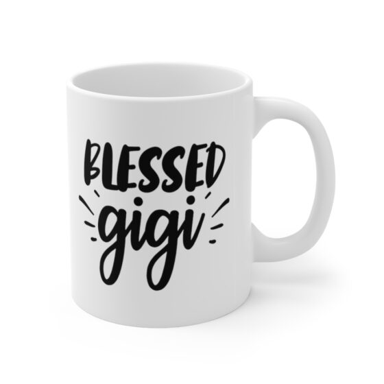 "Blessed Gigi" - Funny Double Sided Print - White Ceramic Mug 11oz - Image 3