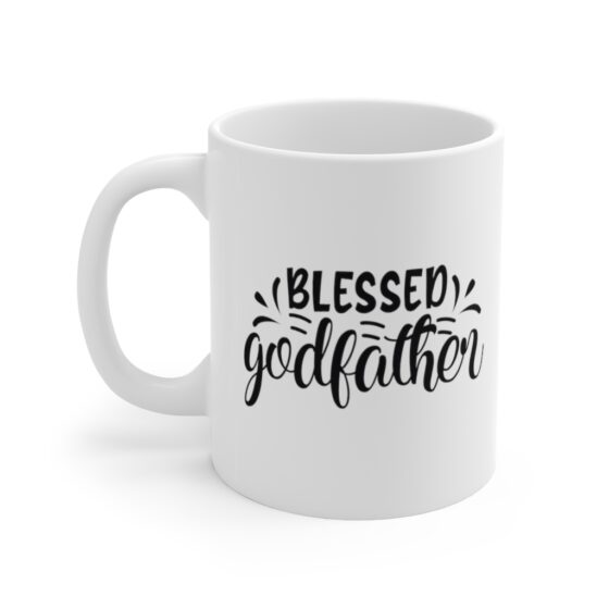 "Blessed Godfather" - Funny Double Sided Print - White Ceramic Mug 11oz