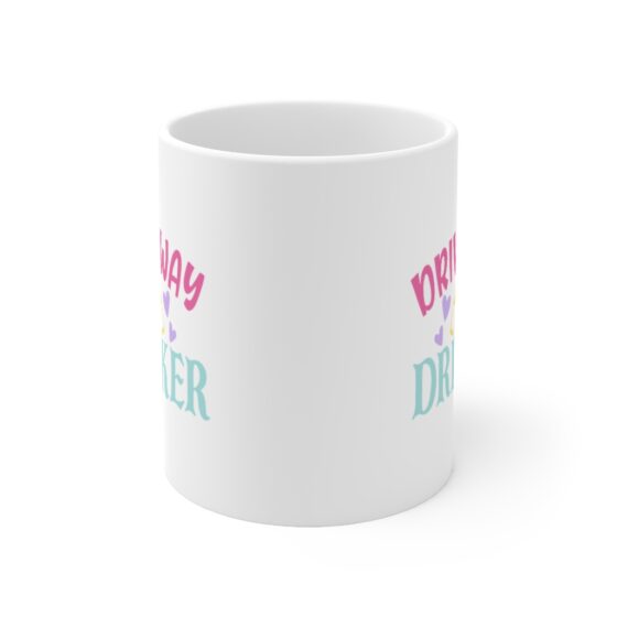 "Driveway Drinker" - Funny Double Sided Print - White Ceramic Mug 11oz - Image 2