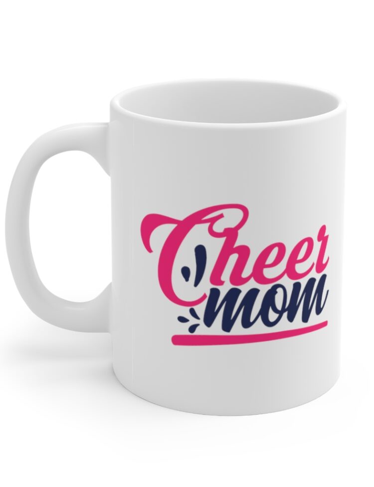"Cheer Mom" - Funny Double Sided Print - White Ceramic Mug 11oz