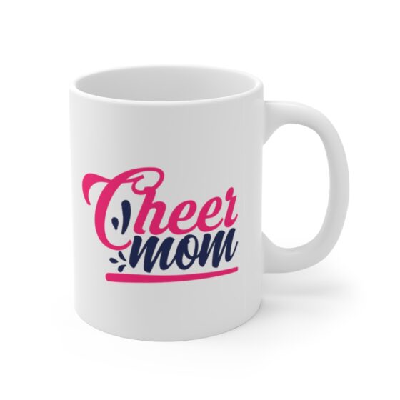 "Cheer Mom" - Funny Double Sided Print - White Ceramic Mug 11oz - Image 3