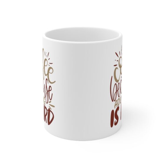 "Coffee because Adulting is Hard" - Funny Double Sided Print - White Ceramic Mug 11oz - Image 2