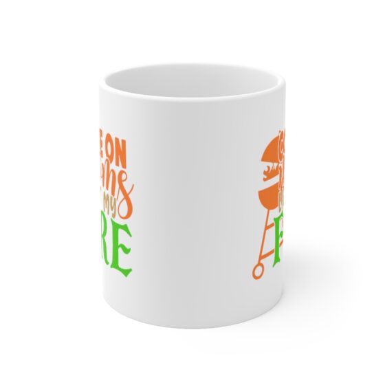 "Come On Moms Light My Fire" - Funny Double Sided Print - White Ceramic Mug 11oz - Image 2