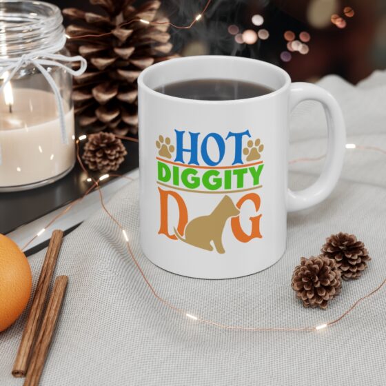 "Hot Diggity Dog" - Funny Double Sided Print - White Ceramic Mug 11oz - Image 4