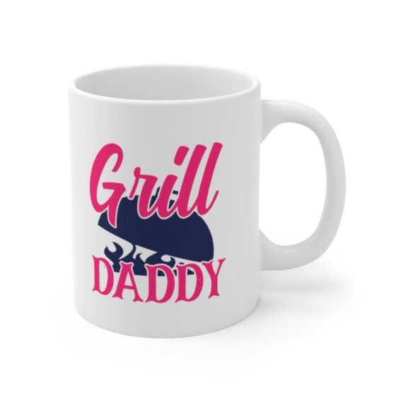 "Grill Daddy" - Funny Double Sided Print - White Ceramic Mug 11oz - Image 3