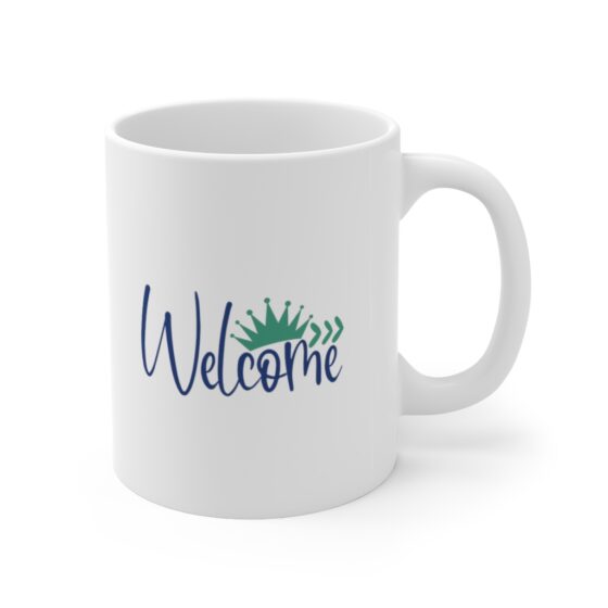 "Welcome" - Funny Double Sided Print - White Ceramic Mug 11oz - Image 3