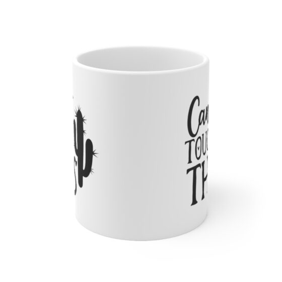 "Can't Touch This" - Funny Double Sided Print - White Ceramic Mug 11oz - Image 2