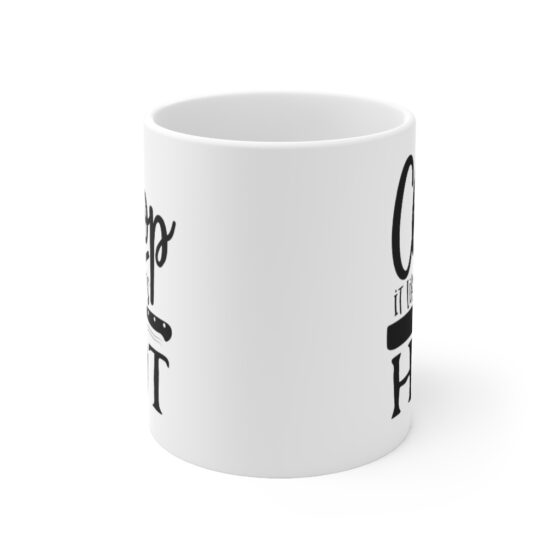 "Chop It Like Its Hot" - Funny Double Sided Print - White Ceramic Mug 11oz - Image 2