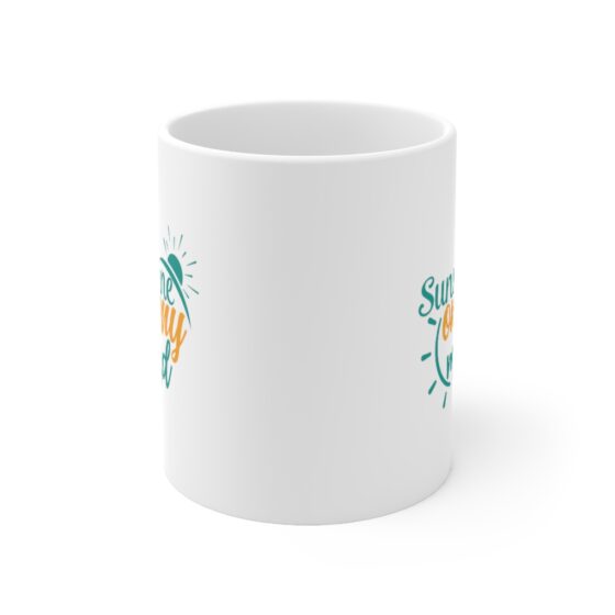 "Sunshine on My Mind" - Funny Double Sided Print - White Ceramic Mug 11oz - Image 2