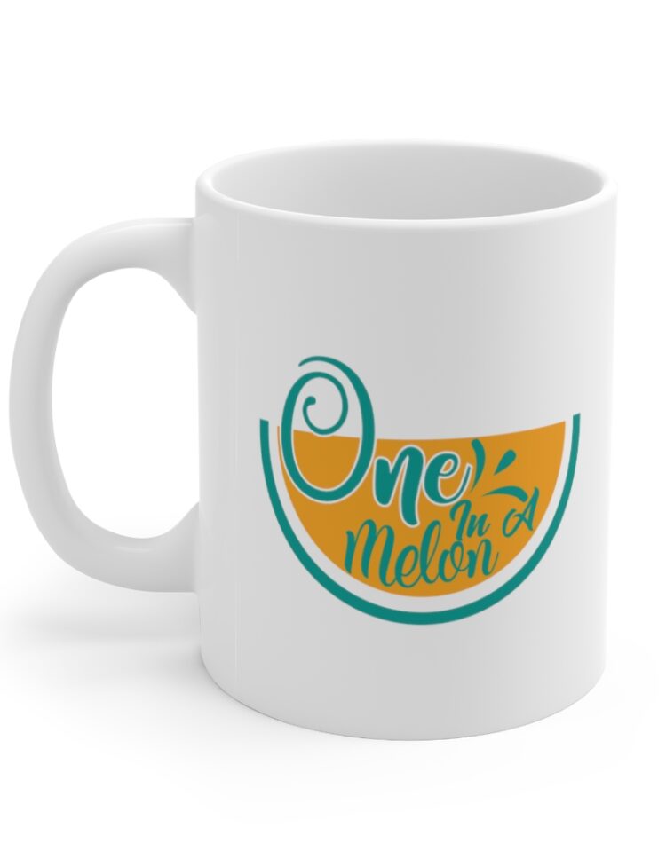"One in a Melon" - Funny Double Sided Print - White Ceramic Mug 11oz