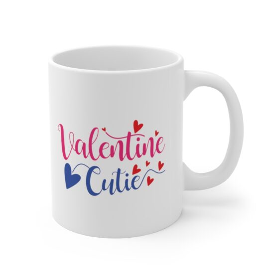 "Valentine Cutie" - Funny Double Sided Print - White Ceramic Mug 11oz - Image 3