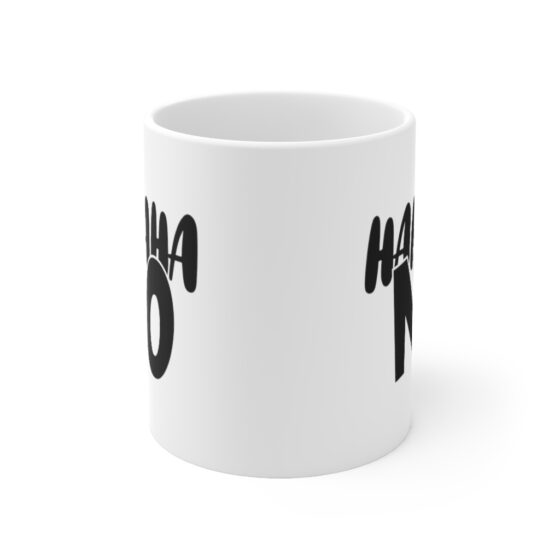 "Hahaha No" - Funny Double Sided Print - White Ceramic Mug 11oz - Image 2