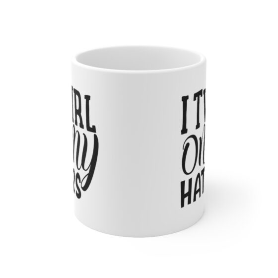 "I Twirl On My Haters" - Funny Double Sided Print - White Ceramic Mug 11oz - Image 2