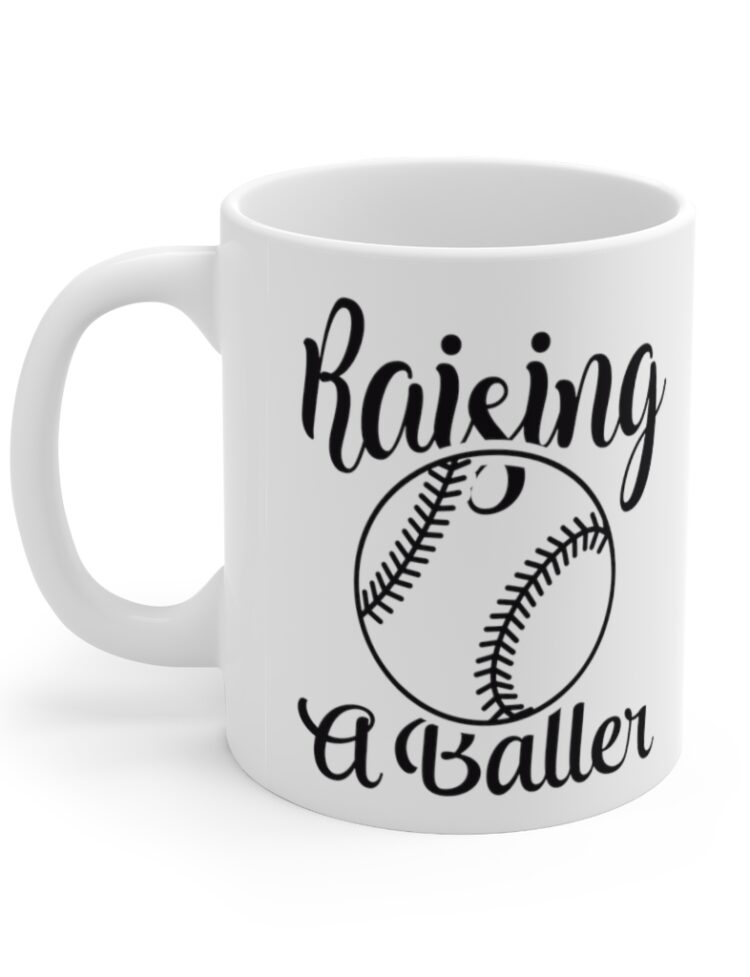 "Raising a Baller" - Funny Double Sided Print - White Ceramic Mug 11oz