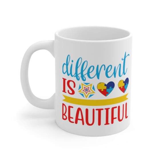 "Different is Beautiful" - Funny Double Sided Print - White Ceramic Mug 11oz