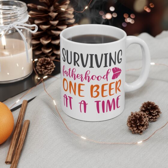 "Surviving Fatherhood One Beer at a Time" - Funny Double Sided Print - White Ceramic Mug 11oz - Image 4