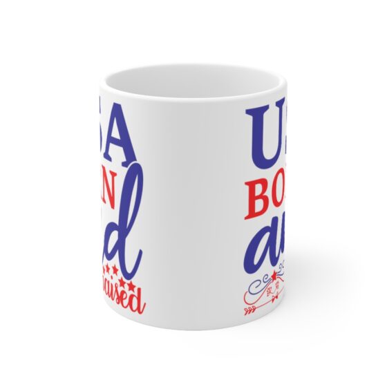 "USA Born and Raised" - Funny Double Sided Print - White Ceramic Mug 11oz - Image 2