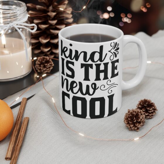 "Kind is the New Cool" - Funny Double Sided Print - White Ceramic Mug 11oz - Image 4