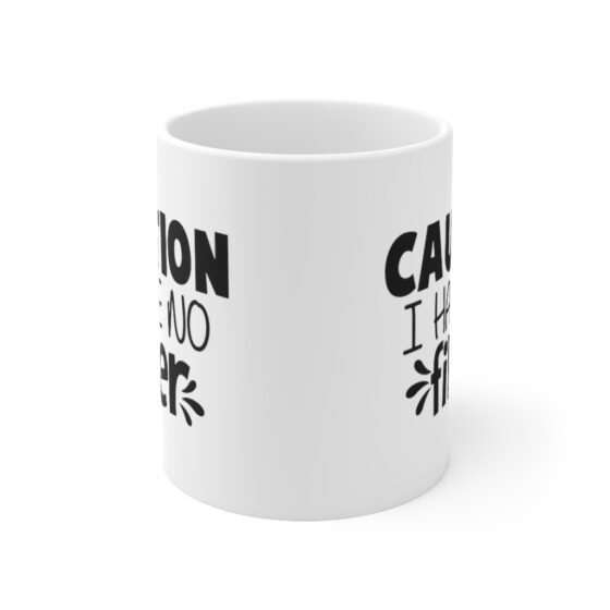 "Caution I Have No Filter" - Funny Double Sided Print - White Ceramic Mug 11oz - Image 2