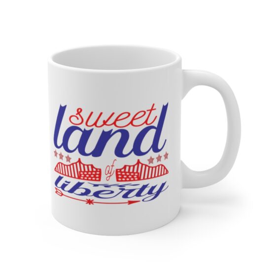 "Sweet Land of Liberty" - Funny Double Sided Print - White Ceramic Mug 11oz - Image 3