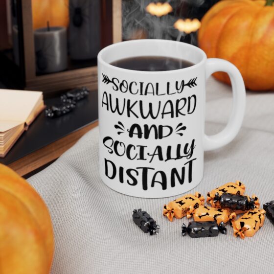 "Socially Awkward and Socially Distant" - Funny Double Sided Print - White Ceramic Mug 11oz - Image 7