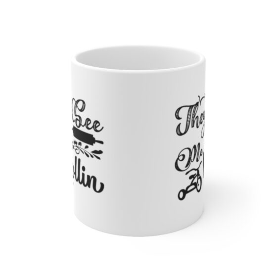 "They See Me Rollin" - Funny Double Sided Print - White Ceramic Mug 11oz - Image 2