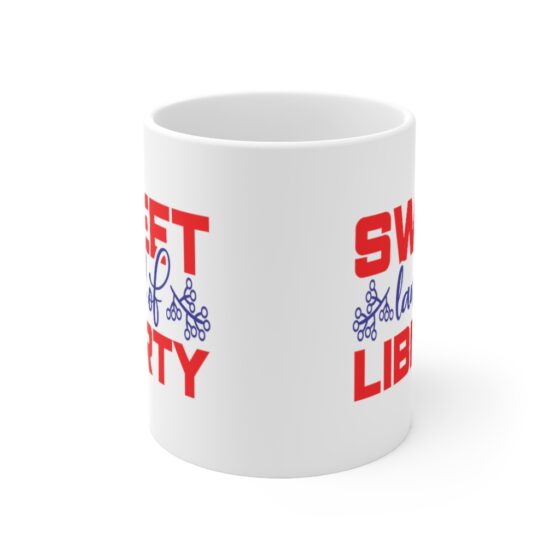 "Sweet Land of Liberty" - Funny Double Sided Print - White Ceramic Mug 11oz - Image 2