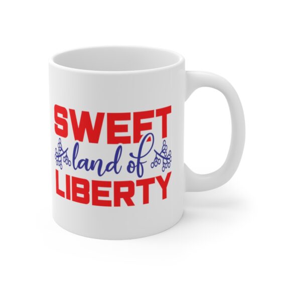 "Sweet Land of Liberty" - Funny Double Sided Print - White Ceramic Mug 11oz - Image 3