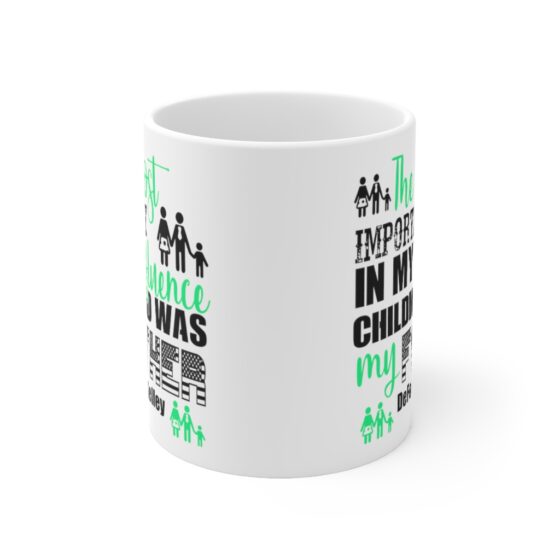 "The Most Important Influence in My Childhood was My Father DeForest Kelley" - Funny Double Sided Print - White Ceramic Mug 11oz - Image 2