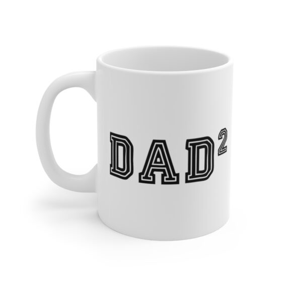"Dad2" - Funny Double Sided Print - White Ceramic Mug 11oz