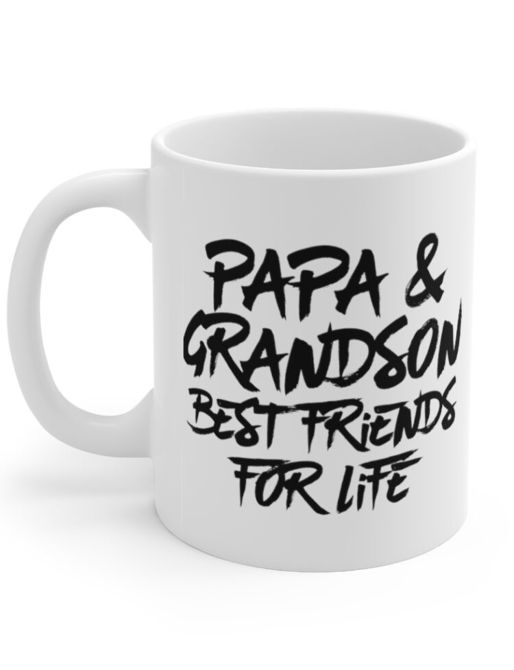 "Papa & Grandson Best Friends For Life" - Funny Double Sided Print - White Ceramic Mug 11oz