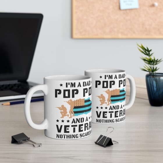 "I'm a Dad Pop Pop and a Veteran Nothing Scares Me" - Funny Double Sided Print - White Ceramic Mug 11oz - Image 5