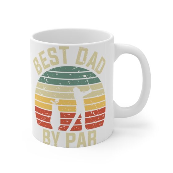 "Best Dad by Par" - Funny Double Sided Print - White Ceramic Mug 11oz - Image 3