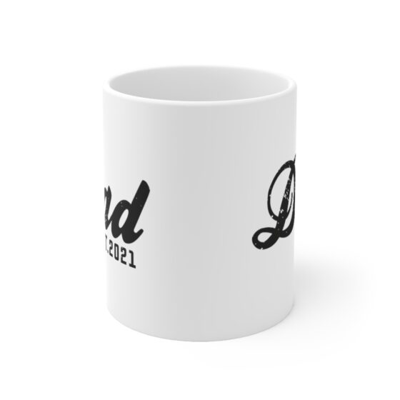 "Dad Est. 2021" - Funny Double Sided Print - White Ceramic Mug 11oz - Image 2