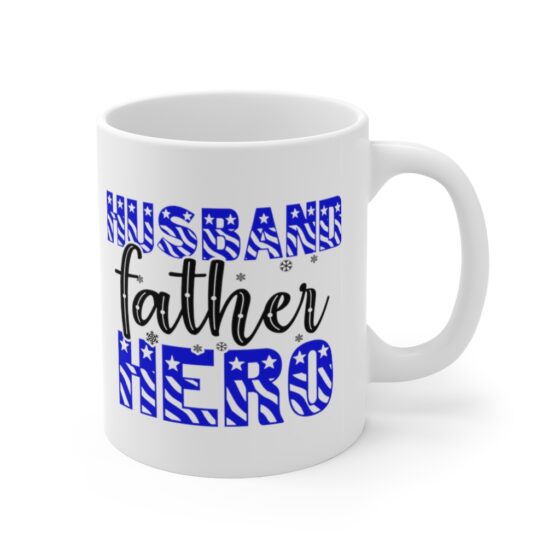 "Husband Father Hero" - Funny Double Sided Print - White Ceramic Mug 11oz - Image 3