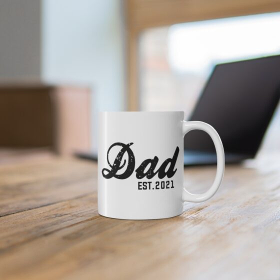 "Dad Est. 2021" - Funny Double Sided Print - White Ceramic Mug 11oz - Image 6