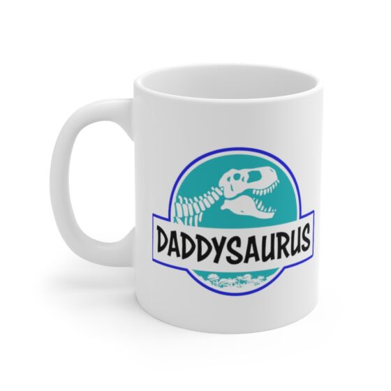 "Daddysaurus" - Funny Double Sided Print - White Ceramic Mug 11oz