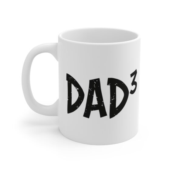 "Dad3" - Funny Double Sided Print - White Ceramic Mug 11oz